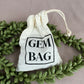 Gem bag